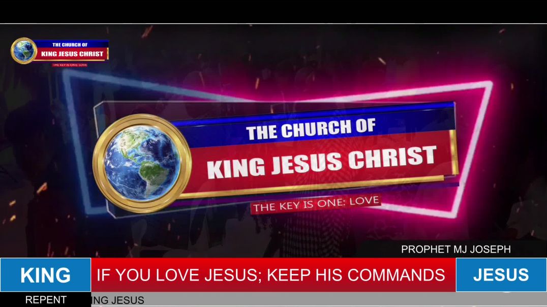 IF YOU LOVE JESUS, KEEP HIS COMANDS
