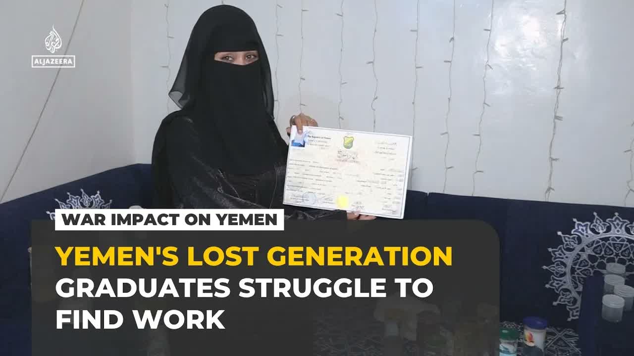 Yemen's lost generation: Graduates forced into survival jobs as war shatters careers