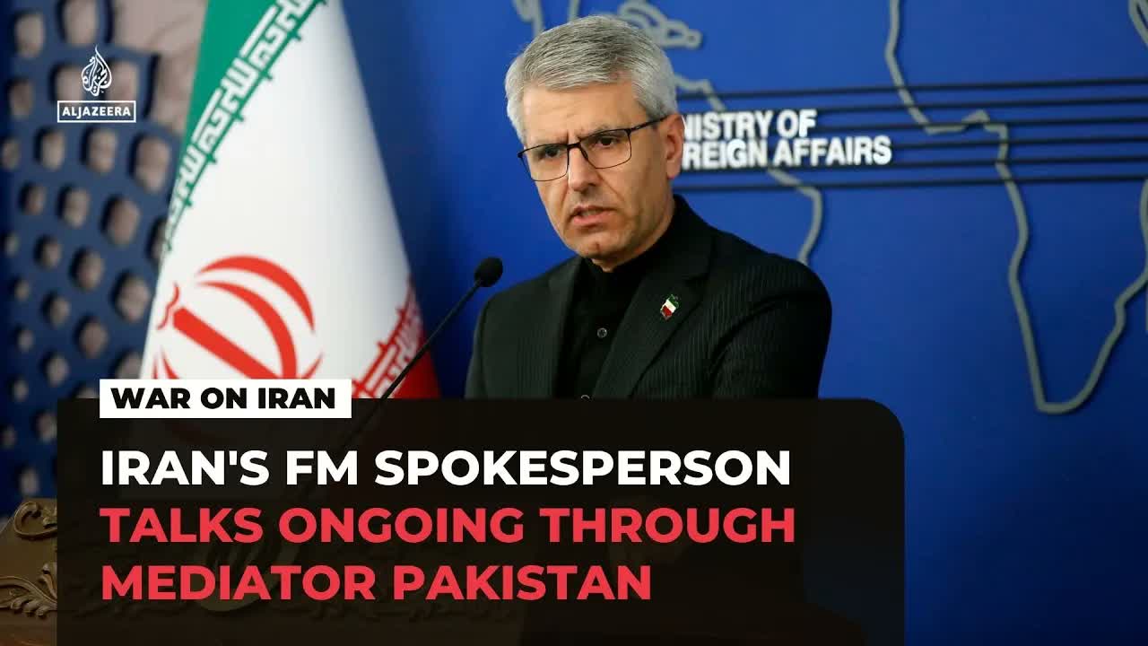 Iran's FM spokesperson says mediation efforts through Pakistan are ongoing
