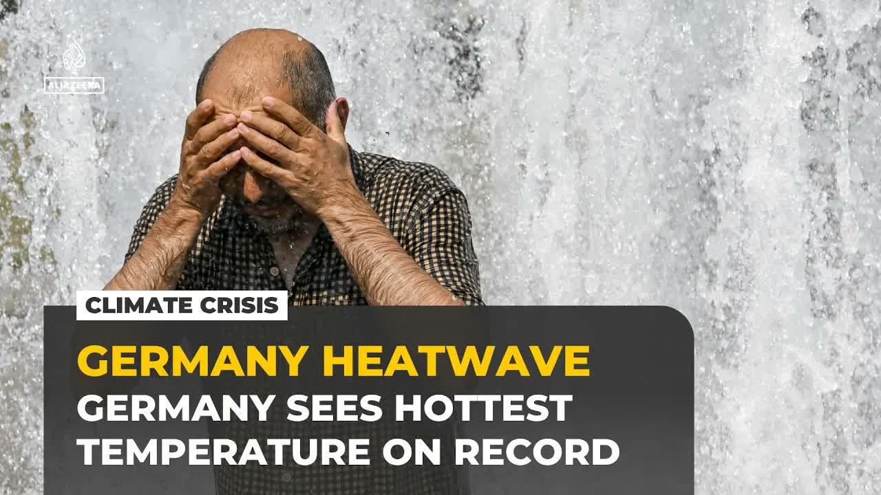 Europe heatwave: Germany sees hottest temperature on record