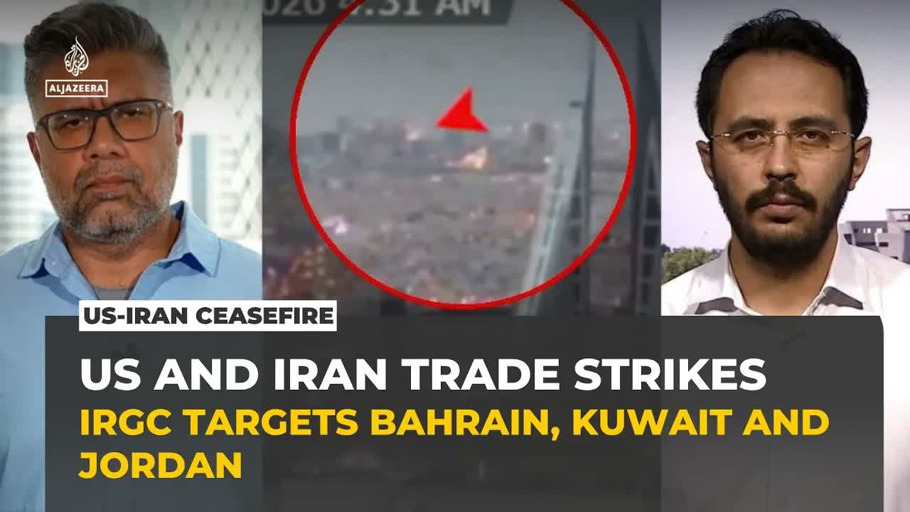 Iran attacks US facilities in Bahrain, Kuwait and Jordan after strikes near Hormuz