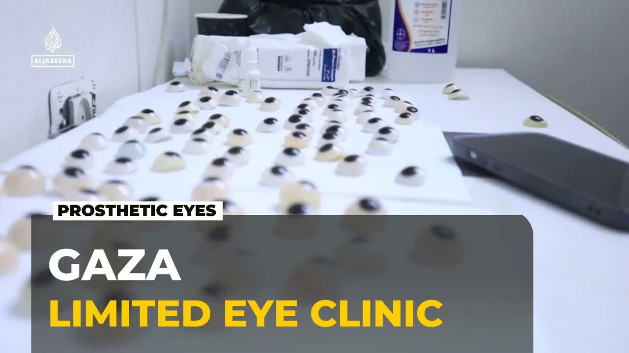 Gaza’s eye clinic reopens: Ocular prosthetic supplies fall short