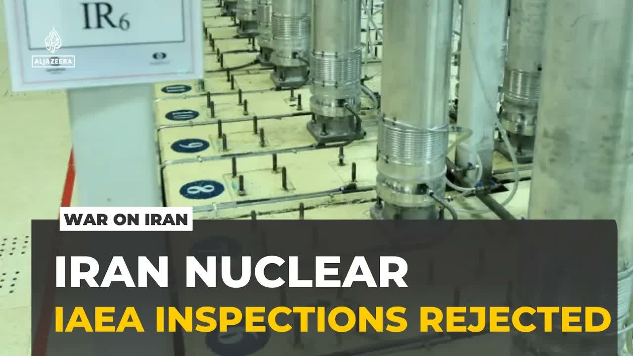 Iran rules out IAEA inspections amid nuclear tensions: AJE correspondent