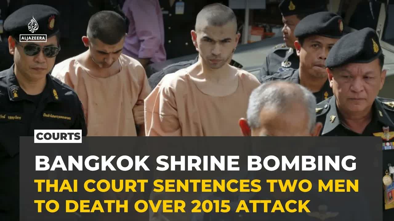 Thailand court sentences two men to death for 2015 Bangkok bombing