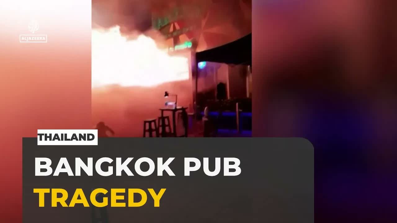 At least 27 people died and 63 were injured in a deadly fire at a Bangkok pub.