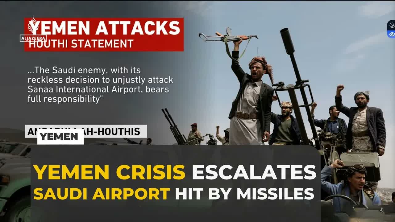 Yemen tensions rise as missile strikes hit Saudi airport runway amid Iran plane dispute