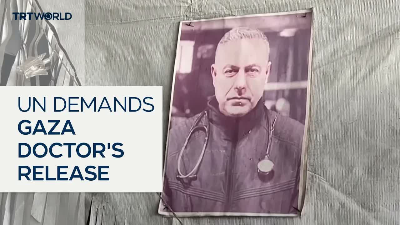 Fears grow for Gaza doctor detained by Israel