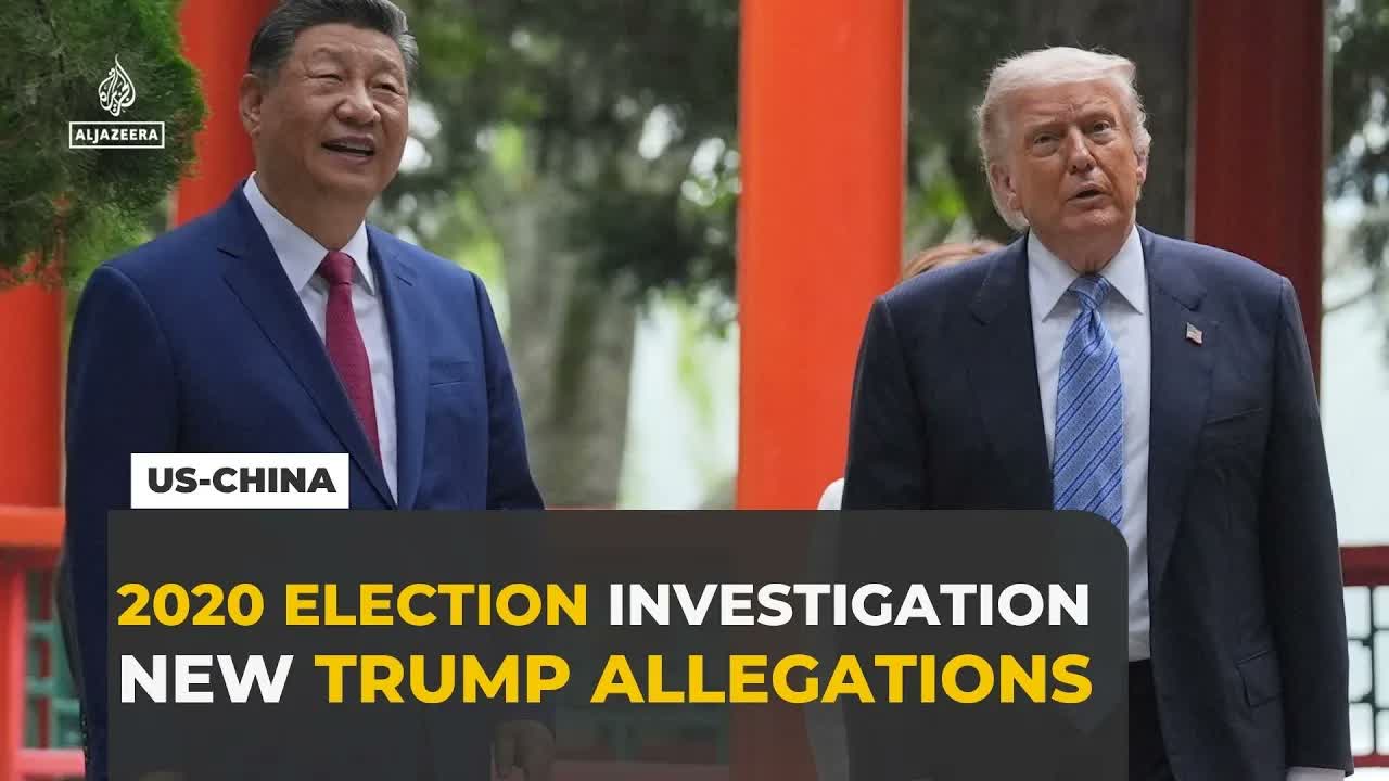 Trump orders FBI probe into alleged Chinese interference in 2020 US election