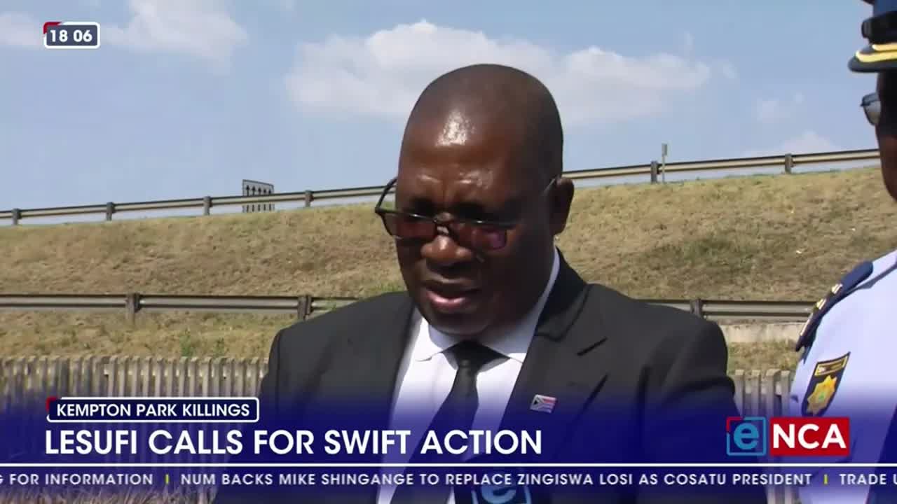 Lesufi calls for swift justice in Kempton Park killings