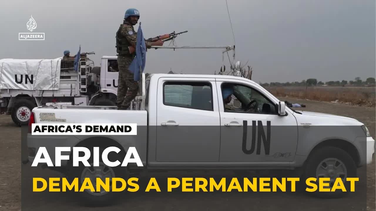 African nations at the security council: Calls for representation at United Nations body